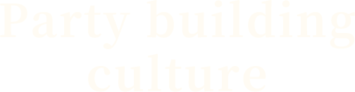 party_building_culture